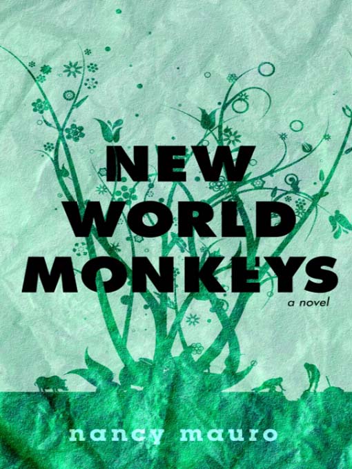Title details for New World Monkeys by Nancy Mauro - Available